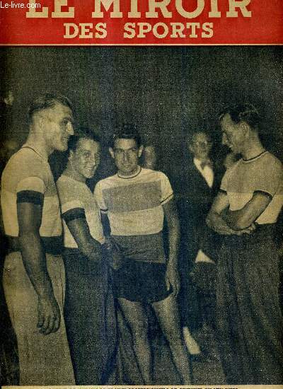 LE MIROIR DES SPORTS - N 29 - nouvelle srie - 20 octobre 1941 / quatre champions de France professionnels de cyclisme au vel' d'hiv' : Aimar, Goutal, Vietto et Grardin / ma vie sportive par Andr Leducq / grande semaine de sport  Paris...