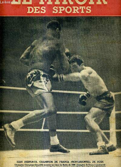 LE MIROIR DES SPORTS - N 32 - nouvelle srie - 10 novembre 1941 / Jean Despeaux, champion de France professionnel de boxe / ma vie sportive par Andr Leducq / un grand tournoi de tennis sans finale de simple entre Destremeau, Boussus ou Fret...