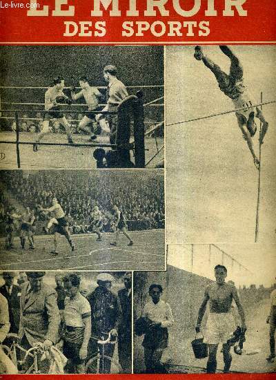 LE MIROIR DES SPORTS - N 59 - nouvelle srie - 25 mai 1942 / Louis Thierry, champion de France des poids lgers, attaquant du gauche le marseillais Pierini ; Breitman bat, avec 3m.71, le record de France universitaire du saut  la perche...