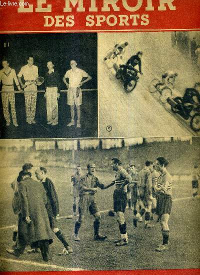 LE MIROIR DES SPORTS - N 77 - nouvelle srie - 21 dcembre 1942 / le match Paris-Bruxelles de tennis / Raoul Lesueur, coureur de demi-fond / incident au parc des princes / les dirigeants de club  l'cole du football...