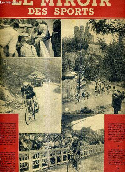 LE MIROIR DES SPORTS - N 106 - nouvelle srie - 27 juillet 1943 / le tourquennois Marcel Hansenne tendu et bless au pied / le gros des troupes participant au grand prix d'Auvergne / le bon grimpeur du tour de France Victor Cosson ...
