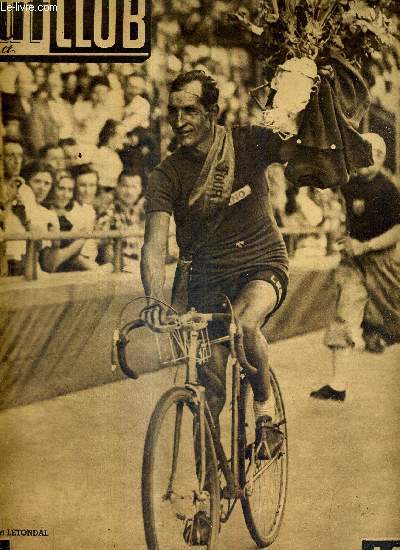 BUT ET CLUB - N° 134 - 26 juillet 1948 / Bartali vainqueur incontesté / Corrieri mit le point final à une étape sans panache / en Belgique comme en France : Bartali / Roubaix-Paris, ultime promenade sur les pavés du Nord...