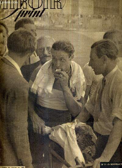 MIROIR SPRINT - N 11 - 6 aout 1946 / champion de France de vitesse en 1937, Louis Chaillot vient de remporter pour la 2nde fois le titre national du demi-fond / Mallet se retrouve et bat Brambilla / le Morvan, champion de grand fond...