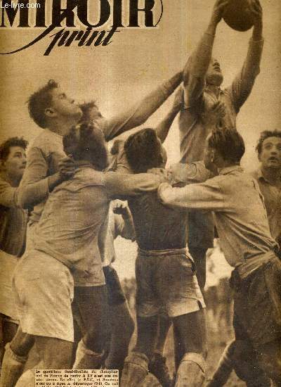 MIROIR SPRINT - N 43 - 18 mars 1947 / le 4e demi-finaliste du championnat de France de rugby  XV n'est pas encore connu / Louis Chaillot se sent de l'apptit pour collectionner les titres / les 24emes six-jours de Paris se sont prpars incognito...