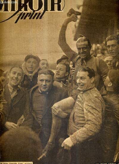 MIROIR SPRINT - N 46 - 8 avril 1947 / la joie du Belge Georges Claes aprs son arrive victorieuse dans le 45e Paris-Roubaix / Mme Vapaille et Anger meilleurs gymnastes au vel' d'hiv' / Colombus : une leon qui ne profitera pas qu'a Jany...