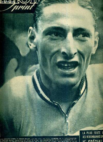 MIROIR SPRINT - N SPECIAL - 26 juin 1947 / le Suisse Kubler a revetu le maillot jaune / la grande aventure / ils taient 100 au dpart / rflexions au sprint / comment le suisse Kubler s'est empar du maillot jaune...