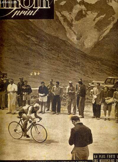 MIROIR SPRINT - N 64 - 12 aout 1947 / le passage au Lautaret, face  l'imposant massif de la Meije, de l'italien Menon / ce tour que j'aurais pu gagner, par Edouard Fachleitner / les Sokols chez eux et chez nous ...