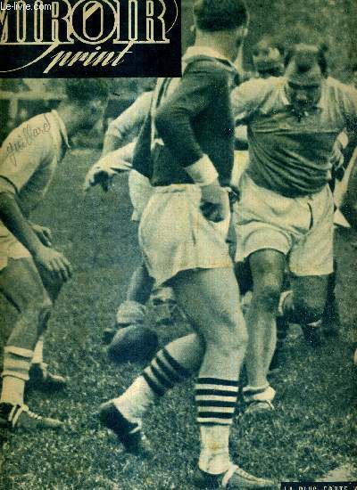 MIROIR SPRINT - N 76 - 4 novembre 1947 / Edition rugby - Castres, Gujan-Mestras, Toulon et Tarbes, premiers vaincus du championnat des 