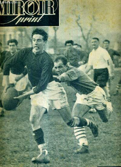 MIROIR SPRINT - N 82 - 16 dcembre 1947 / Edition rugby -  Bayonne, avants brillants, trois-quarts honntes / Irlande et 