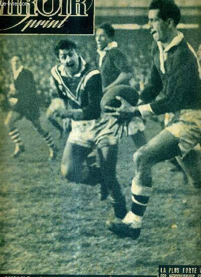 MIROIR SPRINT - N 85 - 6 janvier 1948 / Edition rugby - Les Kiwis se sont cass le bec / 1947 leur a apport.. 1948 leur promet.. / pendant que boxeurs, footballeurs, rugbymen ftaient la nouvelle anne / l'Irlande a battu la France par 13  6...
