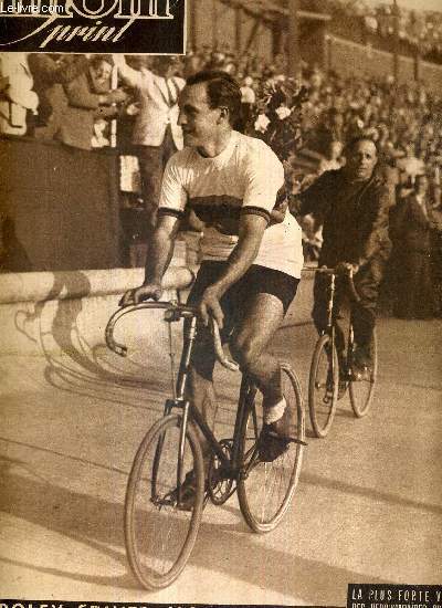 MIROIR SPRINT - N 119 - 30 aout 1948 / Lamboley stayer mondial n1 / Tony Zale et Cerdan ont fait connaissance / Didi rtablit la situation / sensation : Coppi dtron, le Hollandais Schulte a profit de ses erreurs / Nice-Metz...