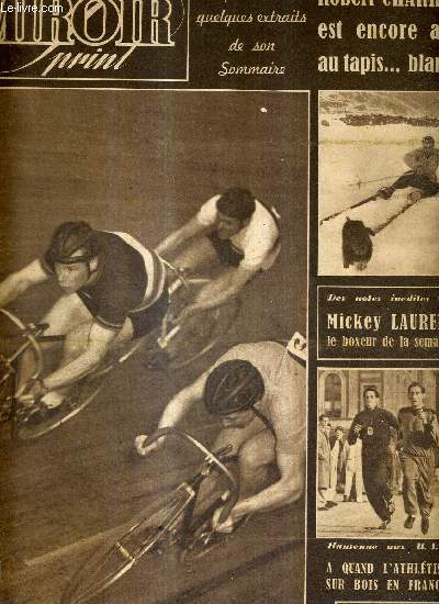 MIROIR SPRINT - N 141 - 14 fvrier 1949 / Harris, mdaill municipal du sprint / Robert Charron est encore all au tapis.. blanc! / des notes indites sur Mickey Laurent, le boxeur de la semaine / Hansenne aux USA...