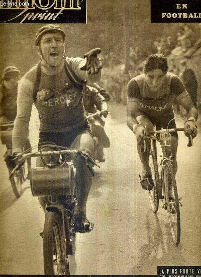 MIROIR SPRINT - N 156 - 30 mai 1949 / Bordeaux-Paris : triomphale conscration de Moujica / dnouement retard en football / comme en coupe Baratte a arrach une victoire heureuse  Nice / dbuts dcevants de Verdeur battu par Vallery...