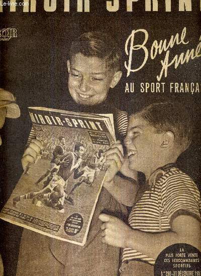 MIROIR SPRINT - N290 - 31 dcembre 1951 / jeunesse, sourire du monde / bonne anne au sport franais / ces vnements ont passionn l'opinion sportive mondiale en l'an 1951 / Frank Sedgman a battu l'Amerique..