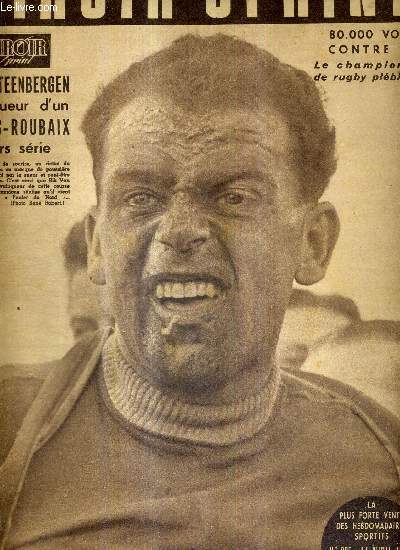 MIROIR SPRINT - N305 - 14 avril 1952 / Van Steenbergen vainqueur d'un Paris-Roubaix / 80.000 voix contre 19, le championnat de rugby plebiscit / Diagne, Ozenne, Vaast, Musial illustrrent l'histoire du gardien de but, par accident ...