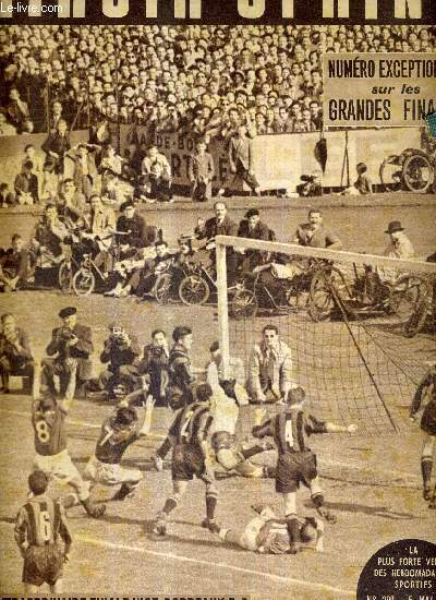 MIROIR SPRINT - N308 - 5 mai 1952 / numro exceptionnel sur les grandes finales / l'extraordinaire finale Nice-Bordeaux 5-3 / de Lens  Lille les 
