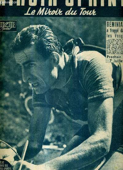 MIROIR SPRINT - NSPECIAL - 3 juillet 1952 / LE MIROIR DU TOUR - Geminiani a frapp dans les Vosges / la fugue de Magni a suffi a faire gliser le maillot jaune des paules de Lauredi / bataille de frontire / la montre sacre Coppi...