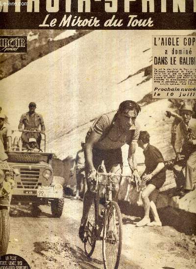 MIROIR SPRINT - N317 - 7 juillet 1952 / l'aigle Coppi a domin dans le Galibier / Carrea ramasse un maillot que Magni-Lauredi laissent tomber / l'envole de l'Alpe D'Huez a fix le maillot papillon sur les paules de Coppi...