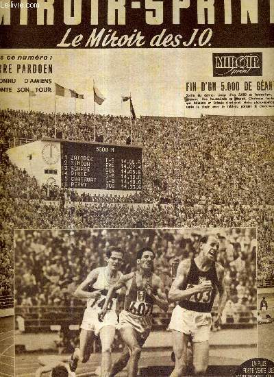 MIROIR SPRINT - N320 - 28 juillet 1952 / fin d'un 5.000 de gants / Pierre Pardoen, l'inconnu d'Amiens raconte son tour / Emile Zatopek : 1re mdaille d'or, Alain Mimoun : 1re mdaille d'argent / Stanfield, claqu, gale Jess Owens...