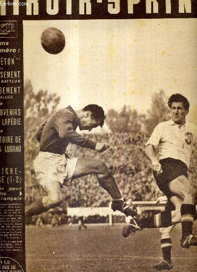 MIROIR SPRINT - N332 - 20 octobre 1952 / Autriche-France : danger pour les buts franais / le 