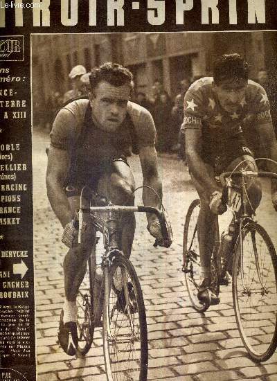 MIROIR SPRINT - N357 - 13 avril 1953 / Germain Derycke passe Geminiani et va gagner Paris-Roiubaix / France-Angleterre de jeu  XIII / Grenoble (juniors) Montpellier (fminines) et le racing champions de France de basket...