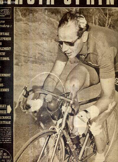 MIROIR SPRINT - N363 - 25 mai 1953 / Hugo Koblet maillot rose de la malchance au tour d'Italie / le reportage photographique du rassemblement sportif international / Paris-Clermont et Paris-Valenciennes / Geminiani leader du tour d'Italie...