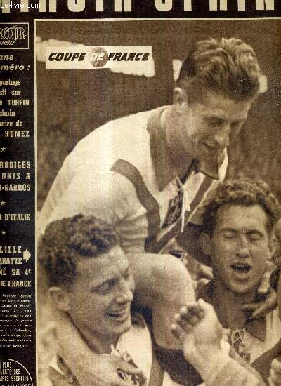MIROIR SPRINT - N364 - 1er juin 1953 / avec Lille Jean Baratte a gagn sa 4e coupe de France / un reportage exclusif sur Randolph Turpin prochain adversaire de Charles Humez / les prodiges du tennis a Roland Garros / le tour d'Italie...