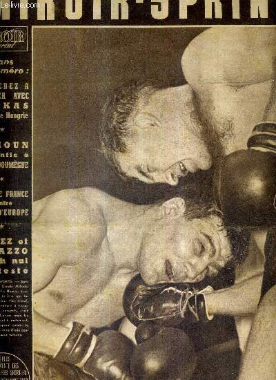 MIROIR SPRINT - N391 - 7 dcembre 1953 / Humez et Milazzo match nul contest / apprenez a shooter avec Puskas le n1 de Hongrie / Mimoun se confie  Jules Ladoumgue / tour de France contre tour d'Europe ...