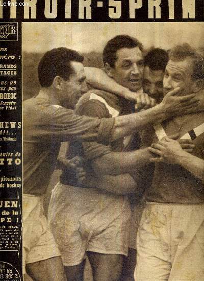 MIROIR SPRINT - N404 - 8 mars 1954 / Rouen hros de la coupe / non vous ne connaissez pas Jean Robic, suite de l'enqute de Maurice Vidal / Matthews m'a dit.. par Franois Thbaud / les souvenirs de Vietto / les championnats de ski et de hockey...