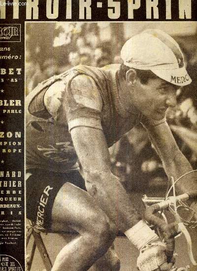 MIROIR SPRINT - N430 - 6 septembre 1954 / Bernard Gauthier, superbe vainqueur de Bordeaux-Paris / Bozon champion d'Europe / Kubler vous parle / Bobet as des 