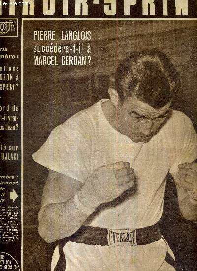 MIROIR SPRINT - N441 - 22 novembre 1954 / Pierre Langlois succdera-t-il  Marcel Cerdan? / dclarations de G. Bozon  