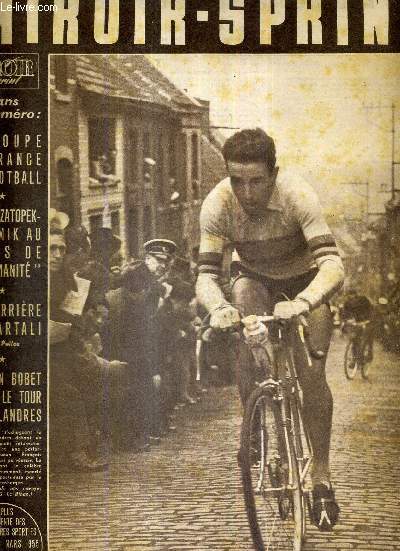 MIROIR SPRINT - N459 - 28 mars 1955 / Louison Bobet enlve le tour des Flandres / la coupe de France de football / le duel Zatopek-Chromik au cross de 