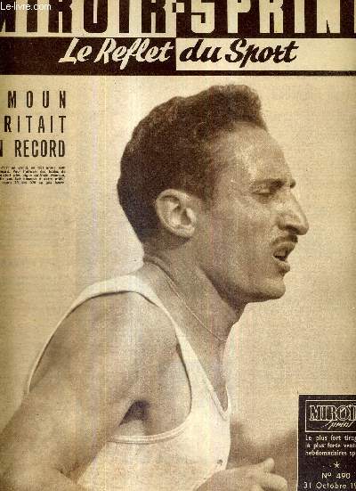 MIROIR SPRINT - N490 - 31 octobre 1955 / Mimoun mritait son record / les records et leur 