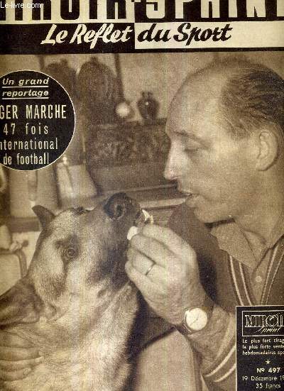 MIROIR SPRINT - N497 - 19 dcembre 1955 / un grand reportage : Roger Marche 47 fois international de football / les Bretons ont dcouvert un nouveau Le Greves : Joseph Groussard / Le Noay a pris sa revanche dans le challenge Delaune...