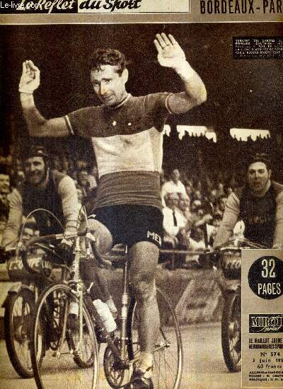 MIROIR SPRINT - N574 - 3 juin 1957 / Bernard Gauthier recordman de Bordeaux-Paris / 8-0 un monologue des tricolores devant les amateurs islandais / avant dernier pisode au giro / pour la coupe Davis actions franaises en baisse...