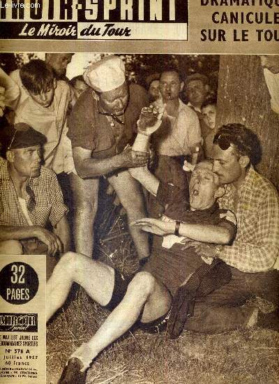 MIROIR SPRINT - N578 A - 1 juillet 1957 / dramatique canicule sur le tour / le renouveau du demi-fond franais / Privat le finisseur / quatre suiveurs de 