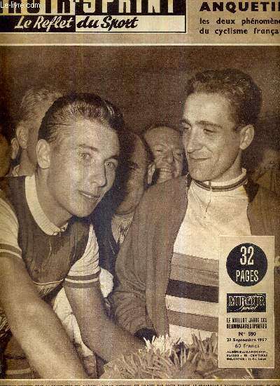 MIROIR SPRINT - N590 - 23 septembre 1957 / Rivire Anquetil les deux phnomne du cyclisme franais / un grand reportage sur Angers / le record du monde de l'heure et le grand prix des nations / championnats du monde d'escrime...