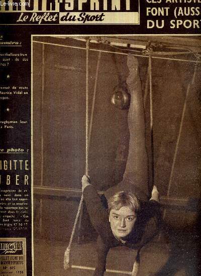 MIROIR SPRINT - N605 - 6 janvier 1958 / Brigitte Auber est une trap&ziste de valeur / les footballeurs franais sont-ils des athltes? / le carnet de route de Maurice Vidal en Auvergne / les rugbymen lourdais  Paris...