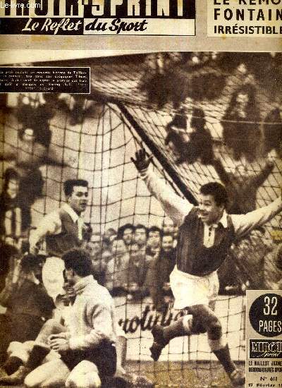 MIROIR SPRINT - N611 - 17 fvrier 1958 / le rmois Fontaine irrsistible / Angers plus heureux qu'en coupe / objectif Stockholm : le football anglais n'est plus une ile / les Flandres sont redevenues une place forte du football franais...