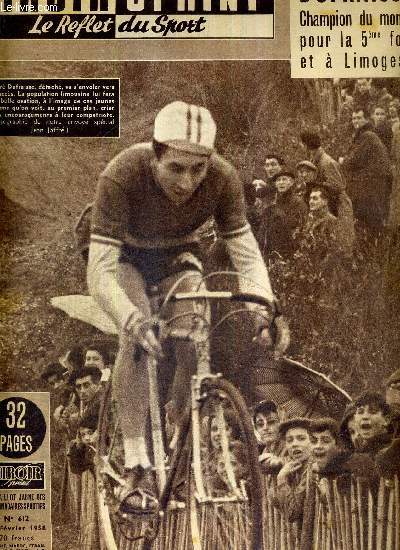 MIROIR SPRINT - N612 - 24 fvrier 1958 / Dufraisse champion du monde pour la 5e fois et  Limoges / le football irlandais ne se bat plus pour des causes perdues / Besanon,  l'heure pour la coupe / Reims, leader unique : 12 buts en une semaine...