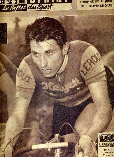 MIROIR SPRINT - N623 - 12 mai 1958 / Anquetil l'homme du 4e jour de Dunkerque / Albi champion chez les XIII / Kopparberg, un cadre idal pour la prparation des 