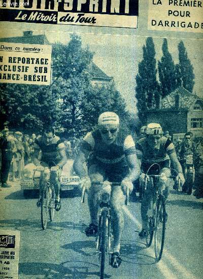 MIROIR SPRINT - N629 AB - 27 juin 1958 - un reportage exclusif sur France-Bresil / la premire pour Darrigade / l'ancien mineur de fond Manuel Busto n'a qu'une devise : demain, j'attaque / en voulant concurrencer l'expo 58 le tour a mis trop haut...