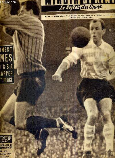 MIROIR SPRINT - N657 - 5 janvier 1959 / comment Nimes laissa chapper la 1ere place / en ramenant la coupe Davis en Amrique / Jack Kramer et Alex Olmedo ont bien travaill pour le tennis amateur des Etats-Unis! / avec Louison Bobet ...