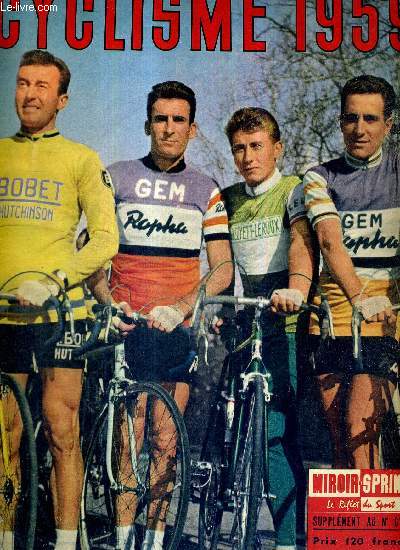 MIROIR SPRINT - SUPPLEMENT AU N671 - CYCLISME 1959 / coureurs Belges / le cyclisme est devenu un 