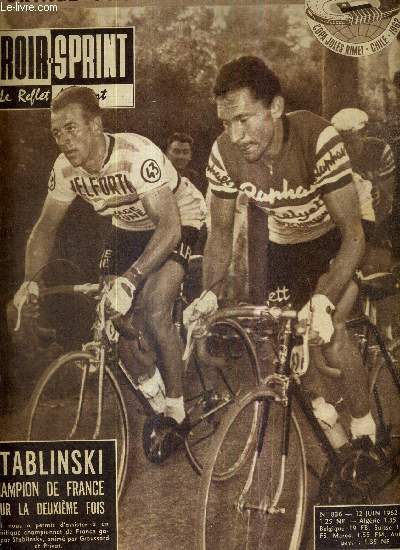 MIROIR SPRINT - N836 - 12 juin 1962 / Stablinski champion de France pour la deuxime fois / le mundial vu par Franois Thbaud / reportage photo exclusif / tour d'Italie / Balmamion fut l'audacieux du giro...