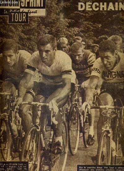 MIROIR SPRINT - N838 A - 25 juin 1962 / Van Looy entour de Junkermann, Anquetil, Altig, et Otano / Van Looy dchain / les partants du tour 1962 / les coulisses du tour / le mundial : phases de la finale...