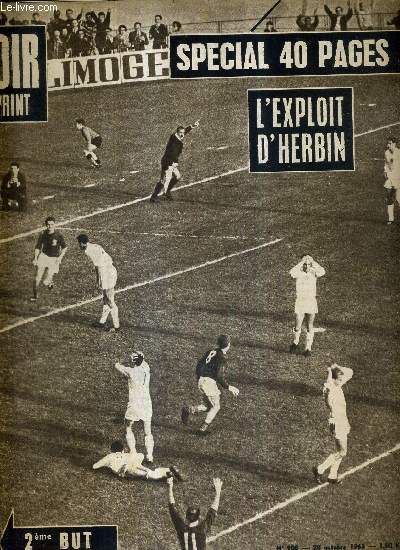 MIROIR SPRINT - N908 - 28 octobre 1963 / l'exploit d'Herbin / la vedette n'est rien, le jeu collectif est tout / centenaire du football  Wembley / entretien avec Lucien Cossou / la victoire su la Bulgarie...