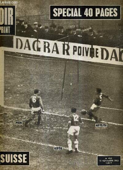MIROIR SPRINT - N910 - 12 novembre 1963 / Suisse : Piumi, Hertig, Artelesa / Zani, le numro 1 des 