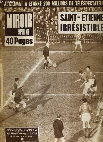 MIROIR SPRINT - N920 - 20 janvier 1964 / Valenciennes-St Etienne (1-2) / A. Calmat a tonn 200 millions de tlspectateurs / les 