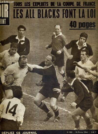 MIROIR SPRINT - N923 - 10 fvrier 1964 / tous les exploits de la coupe de France - les All Blacks font la loi / le chiffre 14 : c'est Goitschel que j'aime / le journal des jeux, par Jean Dumas / les deux chances de Pepi Stiegler...